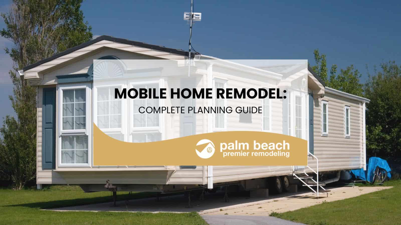 Mobile Home Remodel: Complete Planning Guide for Kitchen, Bathroom, and ...